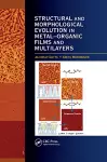 Structural and Morphological Evolution in Metal-Organic Films and Multilayers cover