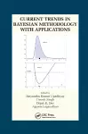 Current Trends in Bayesian Methodology with Applications cover