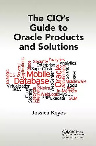 The CIO's Guide to Oracle Products and Solutions cover