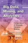 Big Data, Mining, and Analytics cover