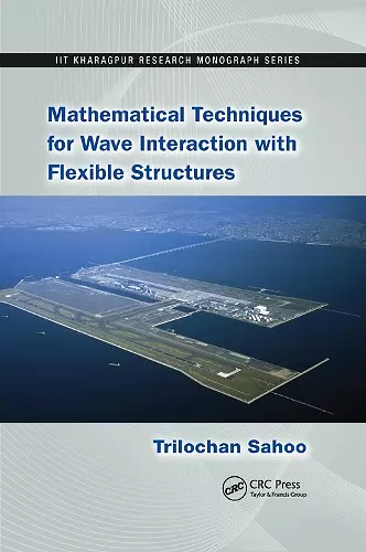 Mathematical Techniques for Wave Interaction with Flexible Structures cover