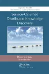 Service-Oriented Distributed Knowledge Discovery cover