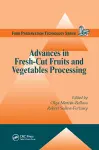 Advances in Fresh-Cut Fruits and Vegetables Processing cover