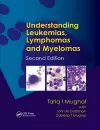 Understanding Leukemias, Lymphomas and Myelomas cover