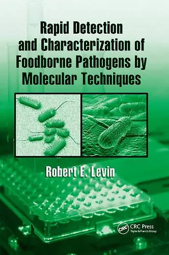 Rapid Detection and Characterization of Foodborne Pathogens by Molecular Techniques cover