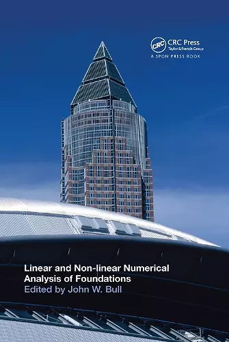 Linear and Non-linear Numerical Analysis of Foundations cover