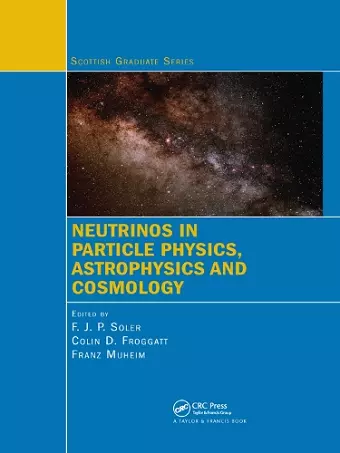 Neutrinos in Particle Physics, Astrophysics and Cosmology cover