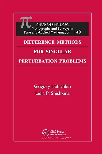 Difference Methods for Singular Perturbation Problems cover