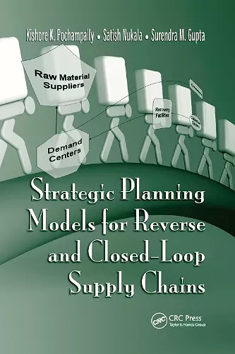 Strategic Planning Models for Reverse and Closed-Loop Supply Chains cover