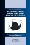 Meta-analysis of Binary Data Using Profile Likelihood cover