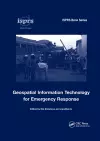 Geospatial Information Technology for Emergency Response cover