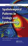 Spatiotemporal Patterns in Ecology and Epidemiology cover