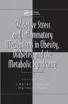 Oxidative Stress and Inflammatory Mechanisms in Obesity, Diabetes, and the Metabolic Syndrome cover