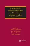 Antimicrobial Pharmacodynamics in Theory and Clinical Practice cover