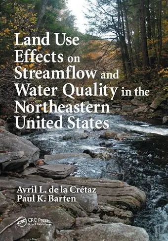 Land Use Effects on Streamflow and Water Quality in the Northeastern United States cover