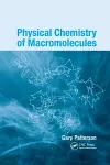 Physical Chemistry of Macromolecules cover