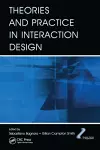 Theories and Practice in Interaction Design cover