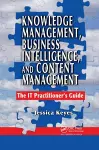 Knowledge Management, Business Intelligence, and Content Management cover