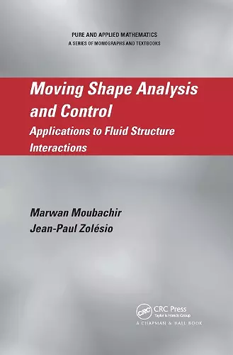 Moving Shape Analysis and Control cover