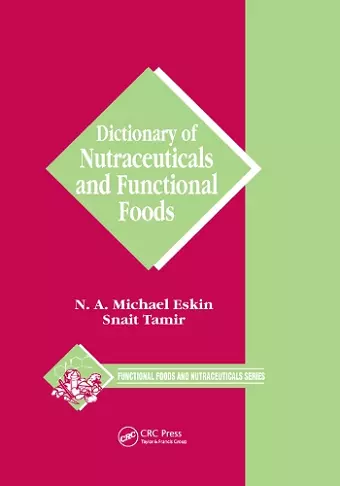 Dictionary of Nutraceuticals and Functional Foods cover