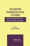 Validating Pharmaceutical Systems cover