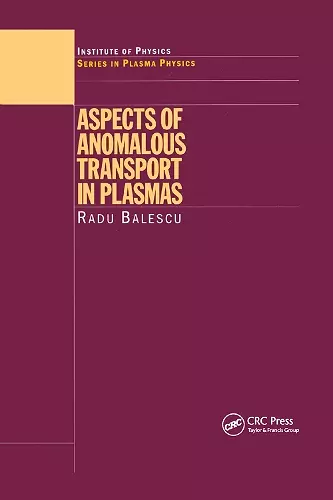 Aspects of Anomalous Transport in Plasmas cover