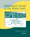 Metallurgical Design of Flat Rolled Steels cover