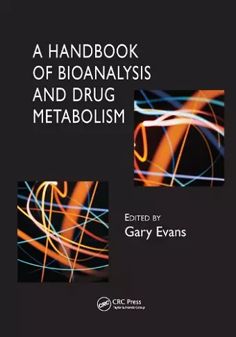 A Handbook of Bioanalysis and Drug Metabolism cover