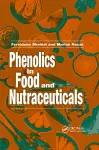 Phenolics in Food and Nutraceuticals cover