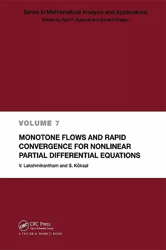 Monotone Flows and Rapid Convergence for Nonlinear Partial Differential Equations cover