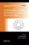 Photochemistry of Organic Molecules in Isotropic and Anisotropic Media cover