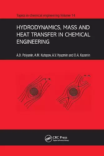 Hydrodynamics, Mass and Heat Transfer in Chemical Engineering cover