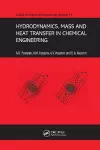 Hydrodynamics, Mass and Heat Transfer in Chemical Engineering cover