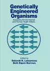 Genetically Engineered Organisms cover