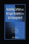 Modeling Carbon and Nitrogen Dynamics for Soil Management cover