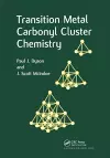 Transition Metal Carbonyl Cluster Chemistry cover