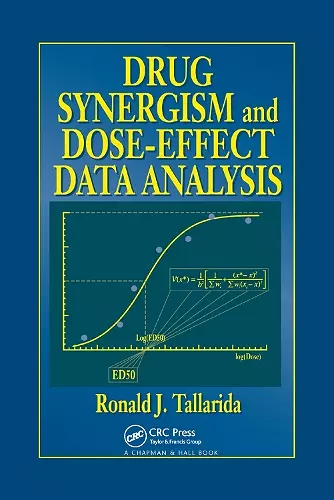 Drug Synergism and Dose-Effect Data Analysis cover