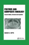 Polymer and Composite Rheology cover