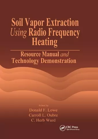 Soil Vapor Extraction Using Radio Frequency Heating cover