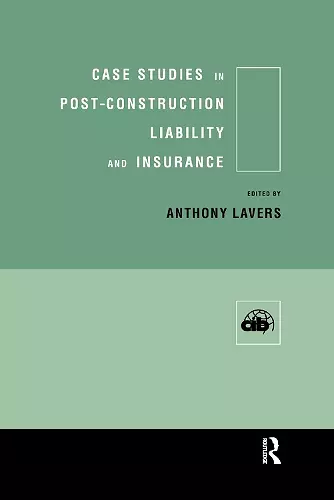 Case Studies in Post Construction Liability and Insurance cover