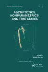 Asymptotics, Nonparametrics, and Time Series cover