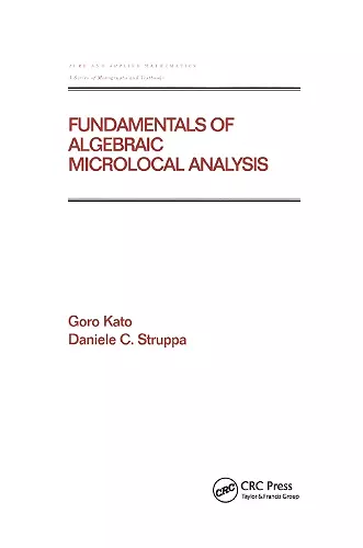 Fundamentals of Algebraic Microlocal Analysis cover