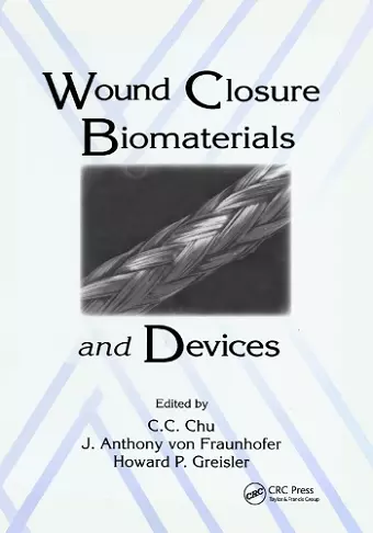 Wound Closure Biomaterials and Devices cover