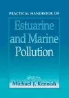 Practical Handbook of Estuarine and Marine Pollution cover