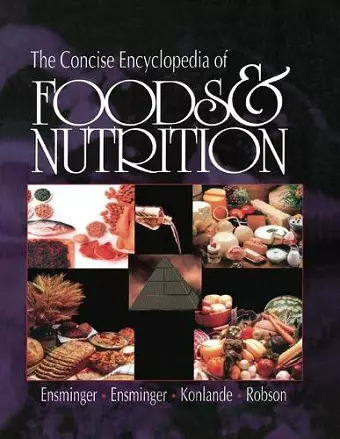 The Concise Encyclopedia of Foods & Nutrition cover