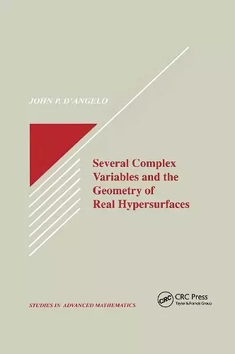 Several Complex Variables and the Geometry of Real Hypersurfaces cover