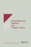 Partial Differential Equations and Complex Analysis cover