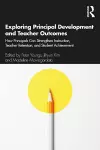 Exploring Principal Development and Teacher Outcomes cover