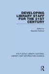 Developing Library Staff for the 21st Century cover