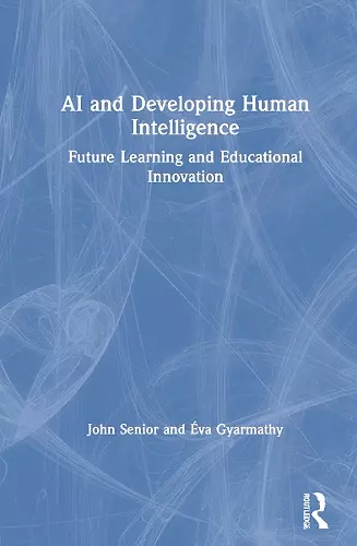 AI and Developing Human Intelligence cover